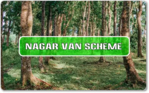 Nagar Van scheme