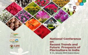 National Conference on Recent Trends and Future Prospects of Floriculture in India 2024